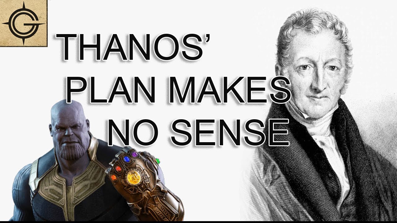 Why Thanos Is an Idiot | Population Pyramids, Earth s Resources, & Thomas Malthus