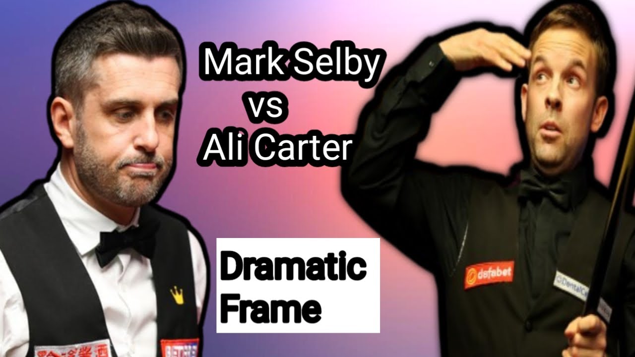 Mark Selby vs Ali Carter | Drama Frame #snooker2022 #markselby #ronnieosullivan