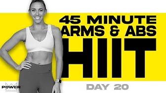 ⁣45 Minute Arms and Abs HIIT Workout | POWER Program - Day 20