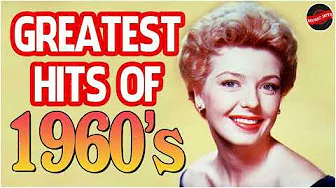 ⁣Greatest Hits 1960s Oldies But Goodies Of All Time - Best Songs Of 60s Music Hits Playlist Ever 262