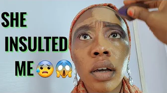 I went to the WORST REVIEWED MAKEUP ARTIST IN IBADAN *she insulted me*