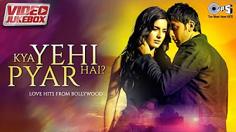 Kya Yehi Pyar Hai - Video Jukebox | Bollywood Romantic Songs | Hindi Love Songs | Tips Official