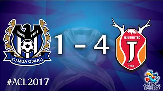 Gamba Osaka vs Jeju United (AFC Champions League 2017 : Group Stage - MD2)
