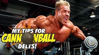 ⁣JAY CUTLER MY BEST TIPS FOR CANNONBALL DELTS (IN DETAIL)