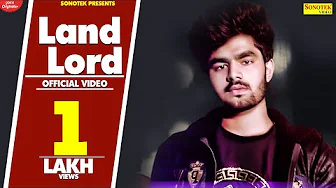 ⁣Land Lord (Full Song) | Nikk Bhardwaj | New Haryanvi Songs Haryanavi 2020 | Sonotek