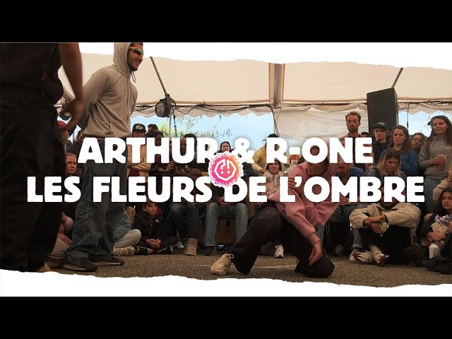 Arthur & R-One  Les Fleurs de l Ombre  Footwork Semifinals 2022