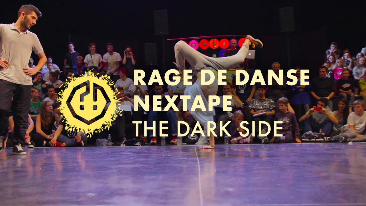 RAGE DE DANSE – NEXTAPE THE DARK SIDE / Qualifications WGTF?! 2015