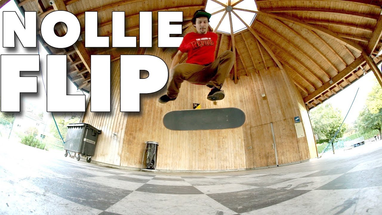 HOW TO PERFECT NOLLIE FLIPS