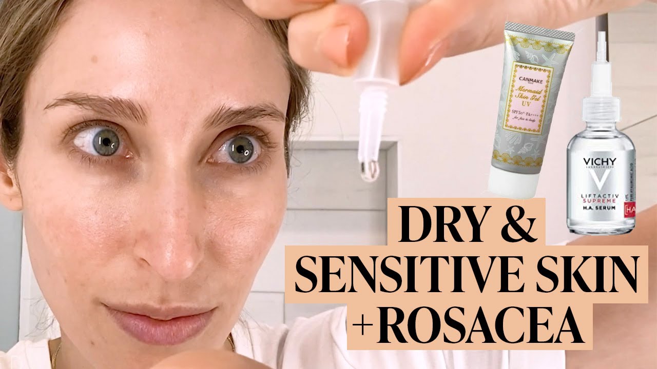 ⁣Dermatologist s Dry, Sensitive Skin & Rosacea Morning Skincare Routine | Skincare Expert