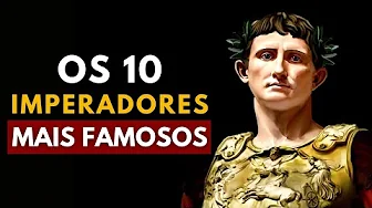 ⁣Top 10 Imperadores Romanos Mais Famosos