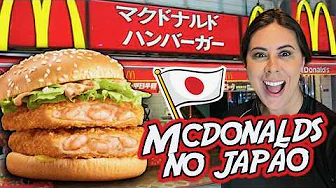 Provamos o McCamarão e Muito Mais no McDonalds do Japão