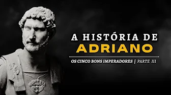 ⁣ADRIANO - O Imperador que Reconstruiu o Império Romano | Os Cinco Bons Imperadores #3 (117-138 d.C.)