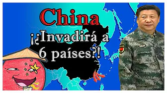 ️¿Por qué CHINA podría ATACAR a 6 países en SIMULTÁNEO?  - El Mapa de Sebas