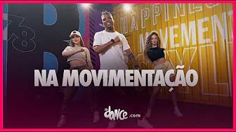 ⁣Na Movimentação  - MC Livinho, Theus Costa, Bruna Alves Feat. Faixa Rosa| FitDance (Coreografia) |
