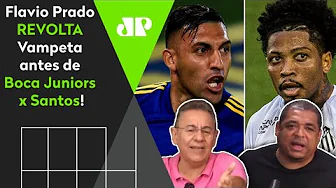 ⁣SUBESTIMOU O SANTOS? Flavio Prado REVOLTA Vampeta antes de Boca Juniors x Santos!